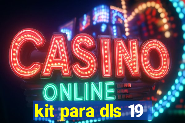 kit para dls 19